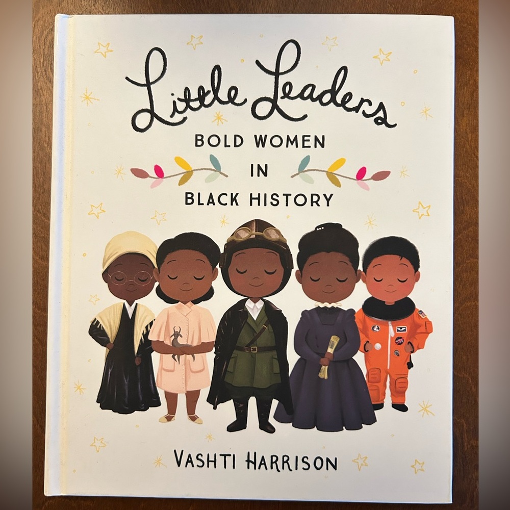Storybook: Little Leaders: Bold Women in Black History 🌟LIKE NEW🌟